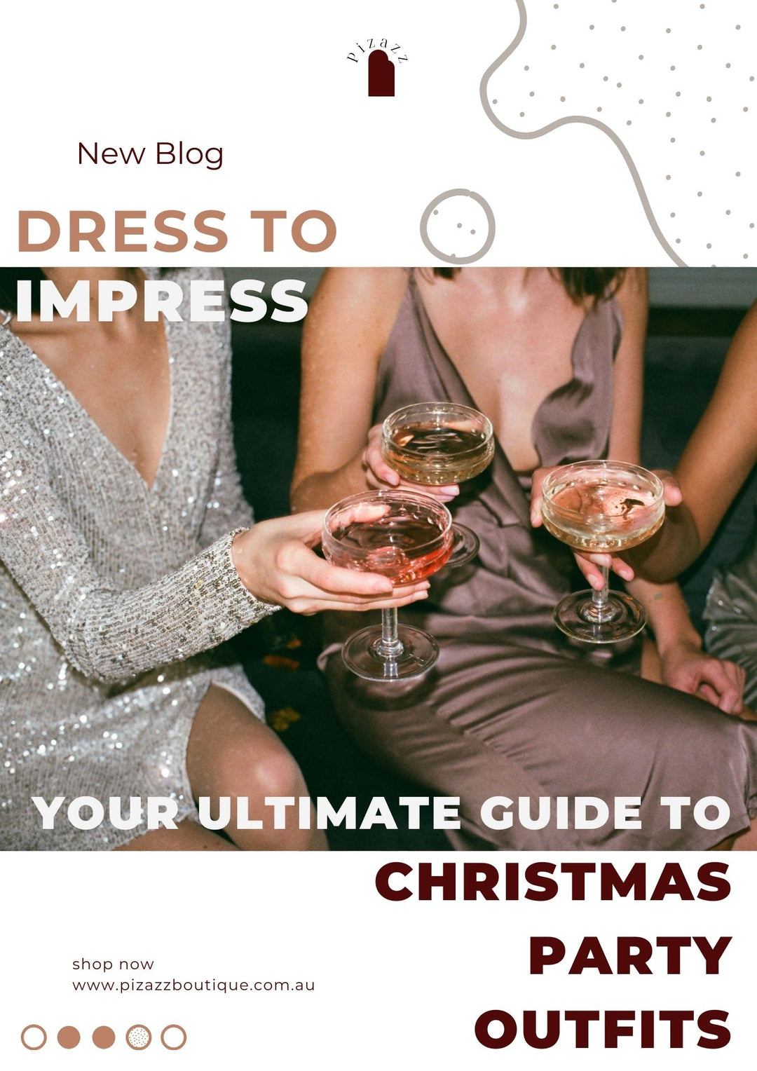 Poster for a new blog at Pizazz Boutique on How To Dress To Impress For Your Next Christmas Party
