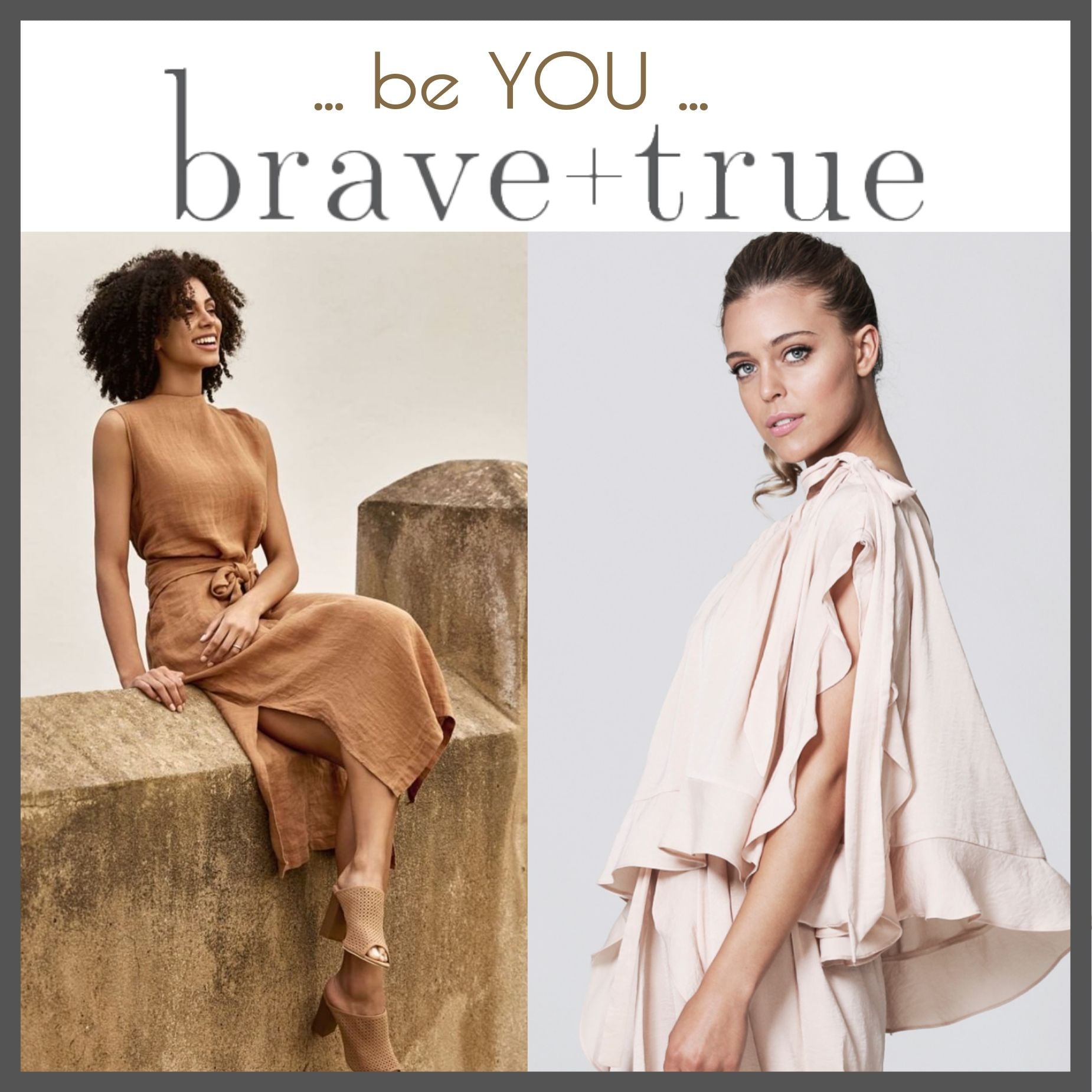 How to be YOU brave + true