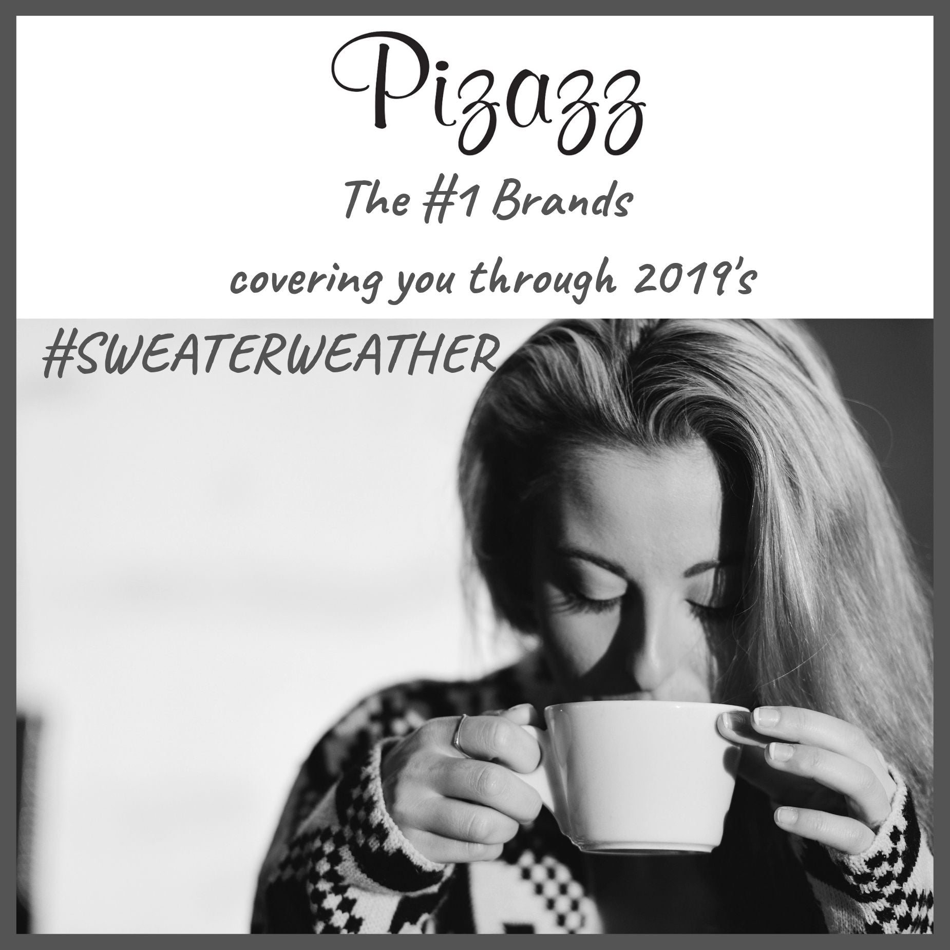 #SweaterWeather - Pizazz Boutique